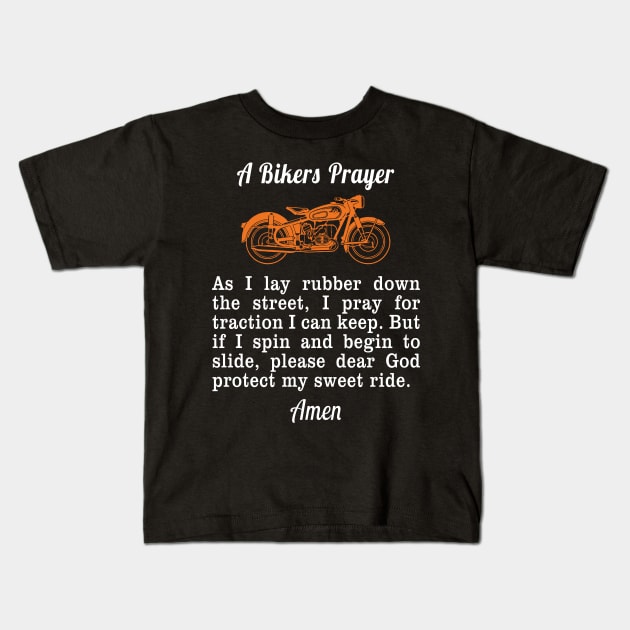 Bikers Prayer Shirt Motorcycle Shirts For Men Women Kids Kids T-Shirt by merchlovers